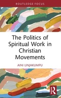 Cover: The Politics of Spiritual Work in Christian Movements - Routledge
