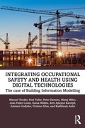 Cover: Integrating Occupational Safety and Health using Digital Technologies - Routledge