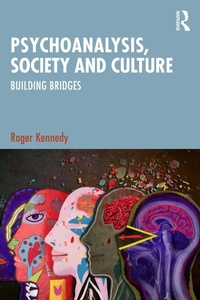 Abbildung von: Psychoanalysis, Society and Culture - Routledge