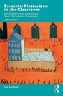 Cover: Essential Motivation in the Classroom - Routledge