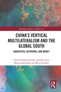Cover: China's Vertical Multilateralism and the Global South - Routledge