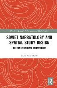 Abbildung von: Soviet Narratology and Spatial Story Design - Routledge