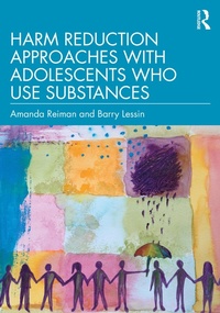 Bild: Harm Reduction Approaches with Adolescents Who Use Substances - Routledge