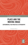 Cover: Place and the Moving Image - Routledge