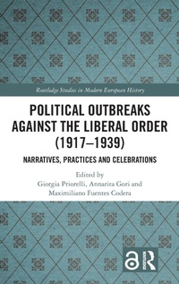 Abbildung von: Political Outbreaks against the Liberal Order (1917-1939) - Routledge