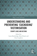 Bild: Understanding and Preventing 'Cuckooing' Victimisation - Routledge