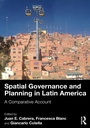 Cover: Spatial Governance and Planning in Latin America - Routledge