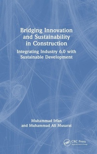 Enlarge image Cover: Bridging Innovation and Sustainability in Construction - CRC Press