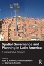 Cover: Spatial Governance and Planning in Latin America - Routledge