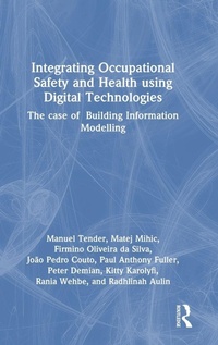 Enlarge image Cover: Integrating Occupational Safety and Health using Digital Technologies - Routledge