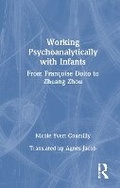Cover: Working Psychoanalytically with Infants - Routledge