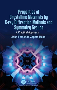 Abbildung von: Properties of Crystalline Materials by X-ray Diffraction Methods and Symmetry Groups - CRC Press