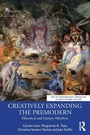 Cover: Creatively Expanding the Premodern - Routledge