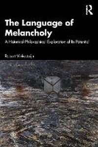 Abbildung von: The Language of Melancholy - Routledge