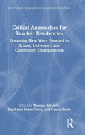 Cover: Critical Approaches for Teacher Residencies - Routledge