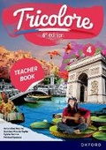 Cover: Tricolore 6e edition: Tricolore 4 Teacher Book and audio Pack - Oxford University Press