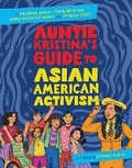 Cover: Auntie Kristina's Guide to Asian American Activism - Beaming Books