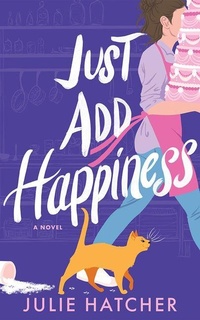 Enlarge image Cover: Just Add Happiness - Lake Union Publishing