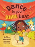 Cover: Dance to Your Own Beat - Pan Macmillan South Africa Children's Books