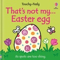 Cover: That's not my... Easter Egg - Usborne Publishing Ltd