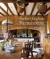 Abbildung von: Perfect English Farmhouse - Ryland, Peters & Small Ltd