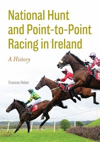 Enlarge image Cover: National Hunt and Point-to-Point Racing in Ireland - Four Courts Press Ltd