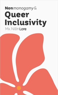 Enlarge image Cover: Nonmonogamy and Queer Inclusivity - Thornapple Press