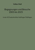Cover: Begegnungen und Besuche 2005 bis 2025 - BoD - Books on Demand