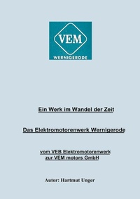 Abbildung von: Das Elektromotorenwerk Wernigerode - BoD - Books on Demand