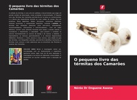 Abbildung von: O pequeno livro das termitas dos Camaroes - Edicoes Nosso Conhecimento