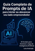 Cover: Guia Completo De Prompts De Ia Para Iniciar Ou Alavancar Seu Lado Empreendedor - Clube de Autores