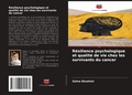 Cover: Resilience psychologique et qualite de vie chez les survivants du cancer - Editions Notre Savoir