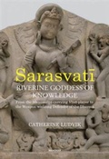 Cover: Sarasvati, Riverine Goddess of Knowledge - Manohar Publishers and Distributors