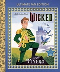 Cover: I Am Fiyero: Ultimate Fan Edition (Universal Pictures Wicked) - Golden Books Publishing Company, Inc.