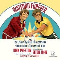 Enlarge image Cover: Watford Forever - Recorded Books