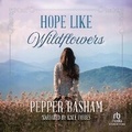 Cover: Hope Like Wildflowers - Recorded Books