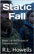 Cover: Static Fall: Book 1 of the Echoes of Silence Series - Russell Howells