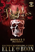 Cover: Royal Sons MC Books 1-3 Plus Bonus - Elle Boon