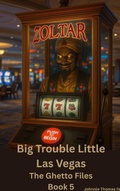 Cover: Big Trouble Little Las Vegas - johnnie thomas