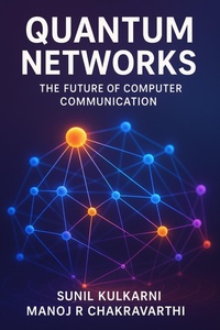 Enlarge image Cover: Quantum Networks: The Future of Computer Communication - Manoj RC