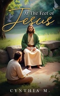 Cover: At The Feet of Jesus - Cynthia Moore