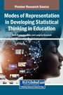 Cover: Modes of Representation in Developing Statistical Thinking in Education - IGI Global