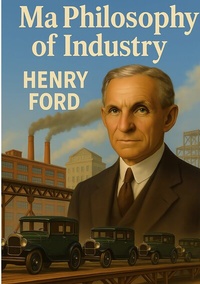 Abbildung von: My Philosophy of Industry - BoD - Books on Demand
