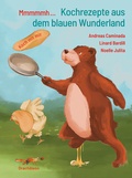 Cover: Mmmmmh . Kochrezepte aus dem blauen Wunderland - Drach&auml;leon Verlag