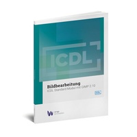 Abbildung von: ICDL Bildbearbeitung mit Gimp 2.10 - Wings Lernmedien AG