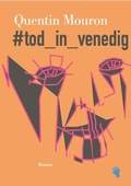 Cover: #tod_in_venedig - Bilger, R