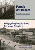 Cover: Fernab der Heimat Soldatenschicksale - tredition GmbH