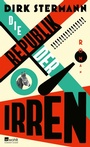 Cover: Die Republik der Irren - Rowohlt