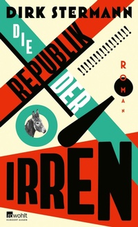 Enlarge image Cover: Die Republik der Irren - Rowohlt