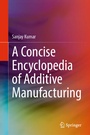 Cover: A Concise Encyclopedia of Additive Manufacturing - Springer